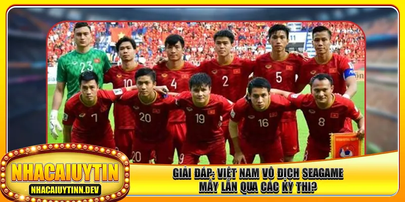 giai-dap-viet-nam-vo-dich-seagame-may-lan-qua-cac-ky-thi-
